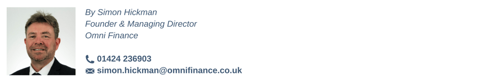 By Simon Hickman Founder & Managing Director Omni Finance 01424 236903 (3)