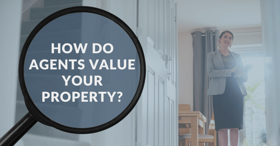 Copy of 040123 How Do Agents Value Your Property