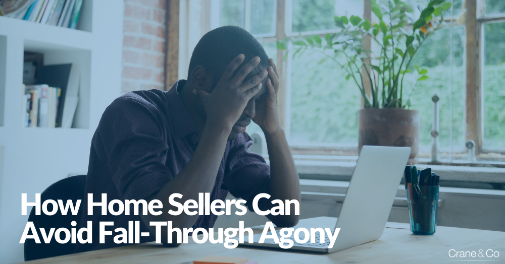 Copy of 2209 How Home Sellers Can Avoid Fall-Through Agony