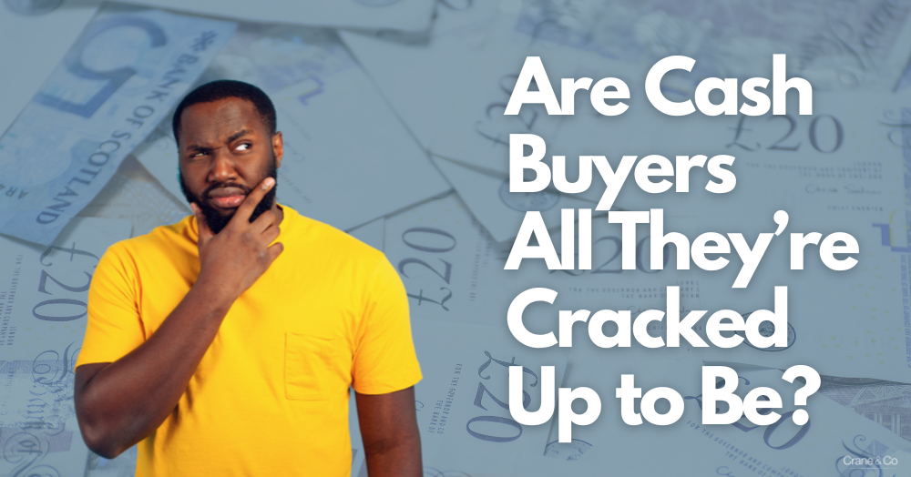 Are Cash Buyers All They’re Cracked Up to Be 