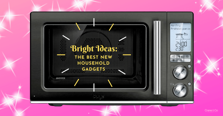 Bright Ideas The Best New Household Gadgets