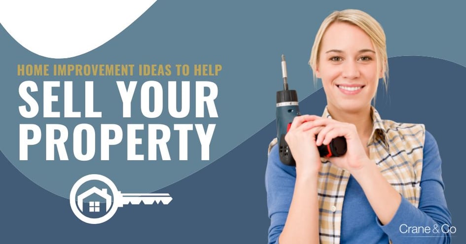 Home Improvement Ideas to Help You Sell Your Property 