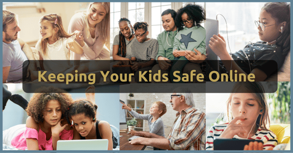 Keeping Your Kids Safe Online