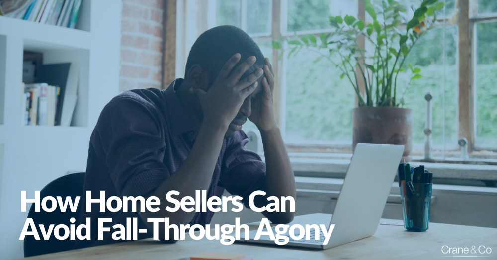 How to Avoid a Home Seller's Biggest Frustration