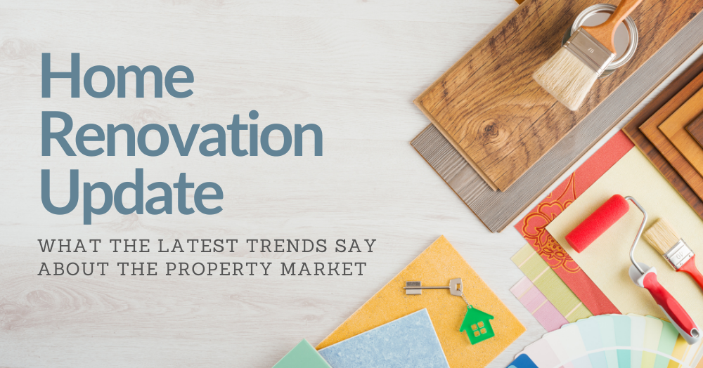 What the Latest Home Improvement Trends Say about the Property Market