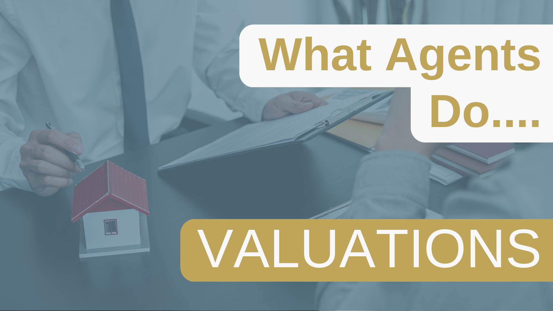 What Agents Do... Valuations