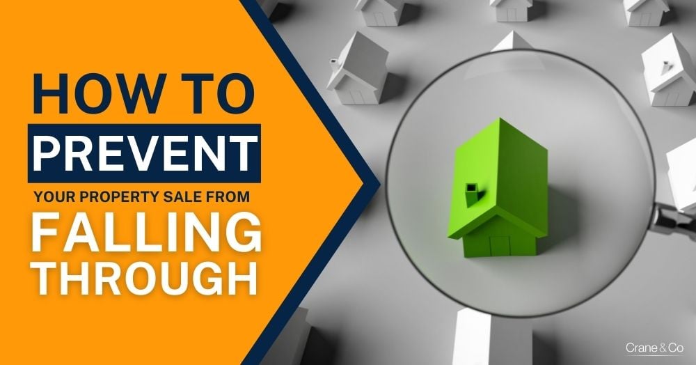 How to Prevent Your Property Sale from Falling Through